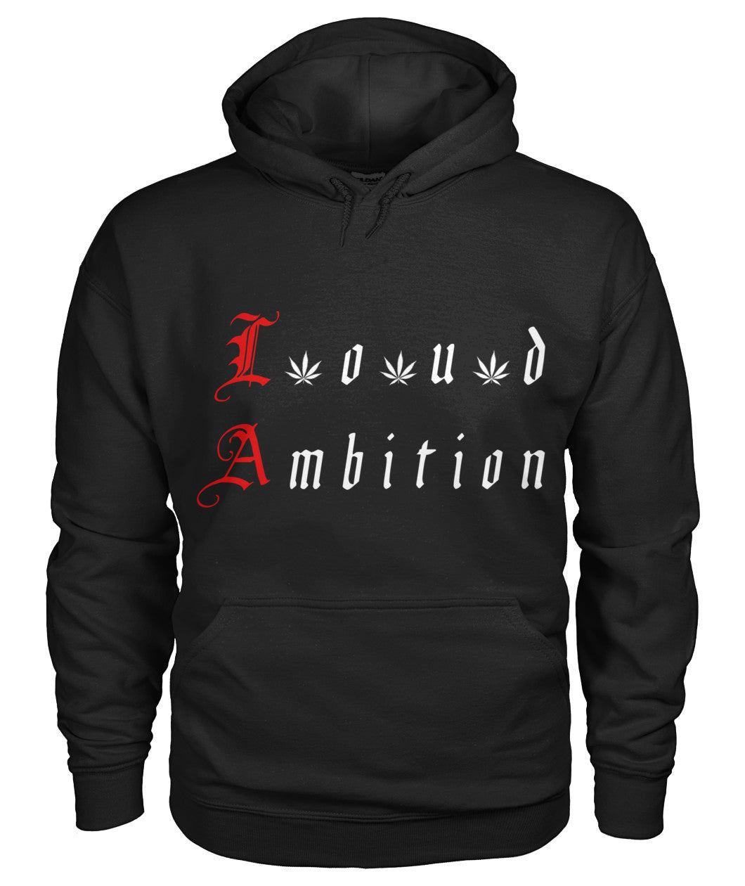 Loud Ambition (Hoodies)