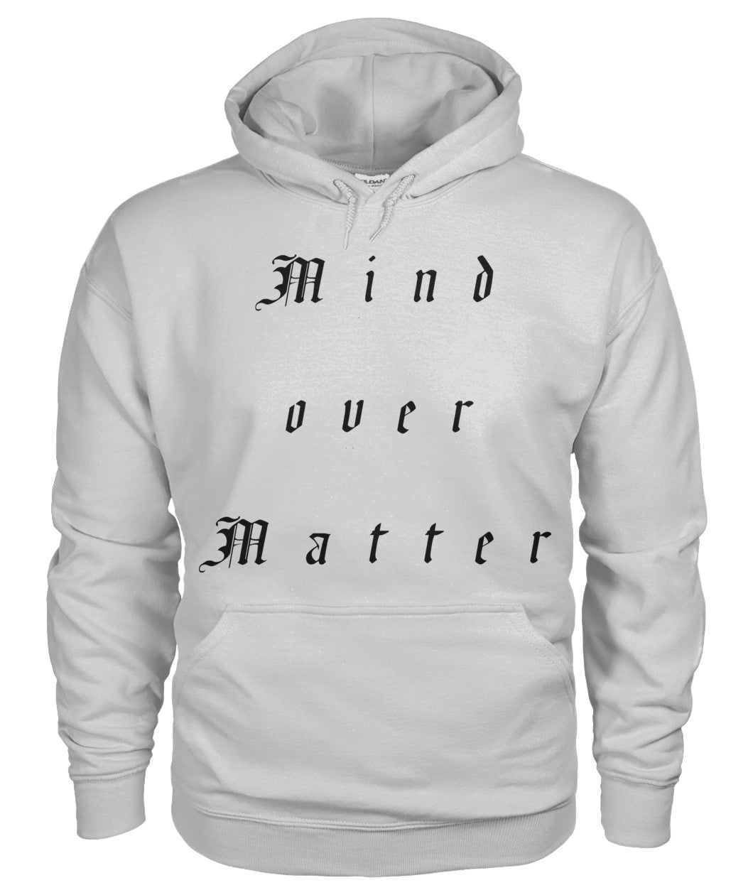 Mind Over Matter (Hoodies)