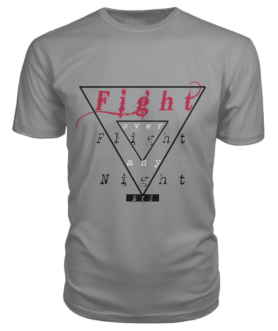 Fight over flight any night (T-Shirts)