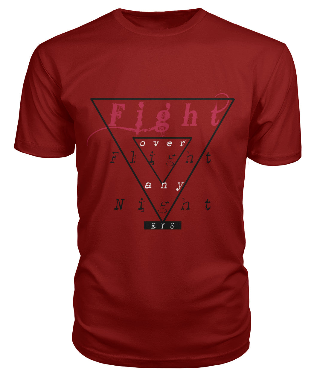 Fight over flight any night (T-Shirts)